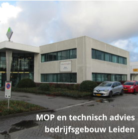 MOP en technisch advies bedrijfsgebouw Leiden