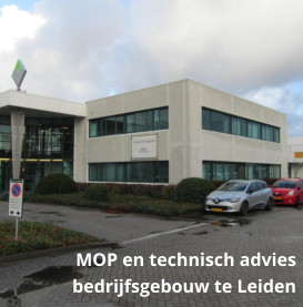 MOP en technisch advies bedrijfsgebouw te Leiden
